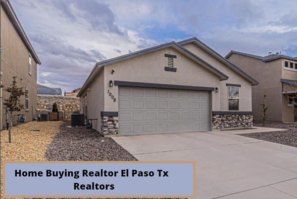 Home Buying Realtor El Paso Tx Realtors