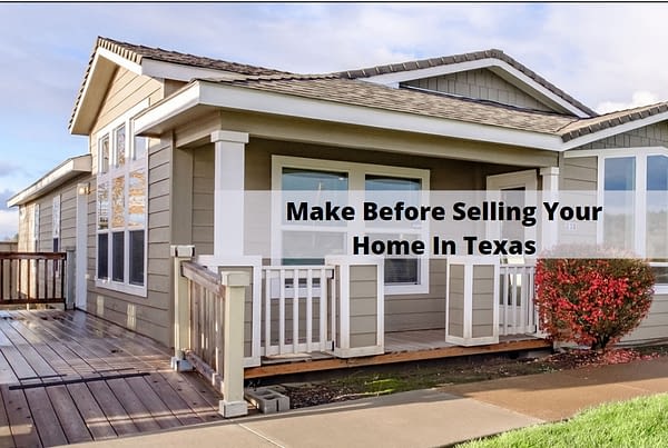 Modifications Required Before Selling Your Home in Texas