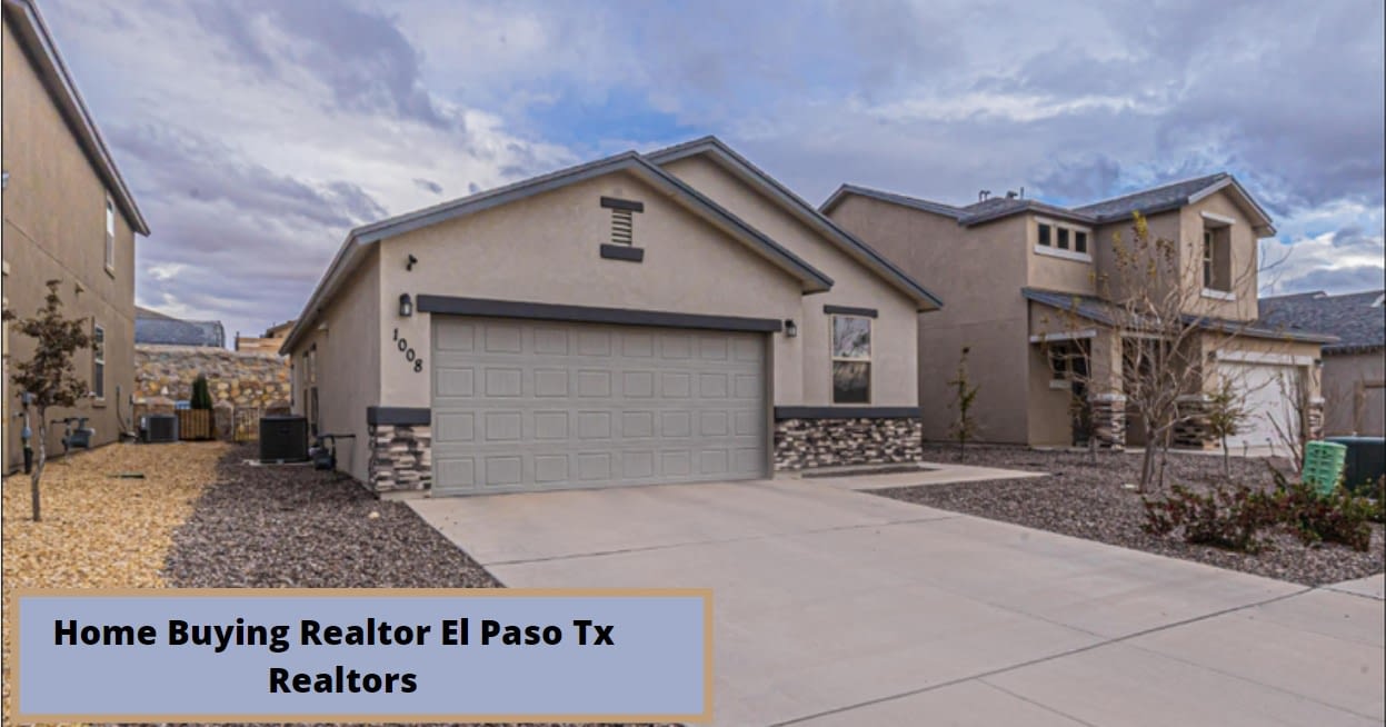 Home Buying Realtor El Paso Tx – Realtors are great at relieving their clients’ stress!