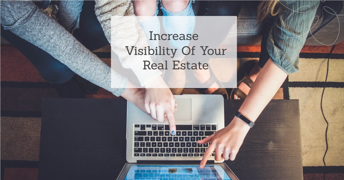5 methods to increase the visibility of your real estate